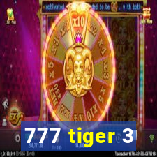 777 tiger 3